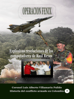 Operación Fénix. Explosivas revelaciones de los computadores de Raúl Reyes