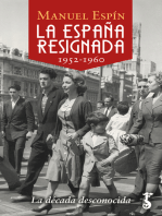 La España resignada. 1952-1960: La década desconocida