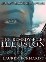 The Remedy Files: Illusion: The Remedy Files, #1