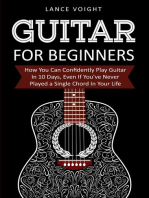 Guitar for Beginners: How You Can Confidently Play Guitar In 10 Days, Even If You've Never Played a Single Chord In Your Life