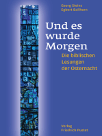 Und es wurde Morgen: Die biblischen Lesungen der Osternacht