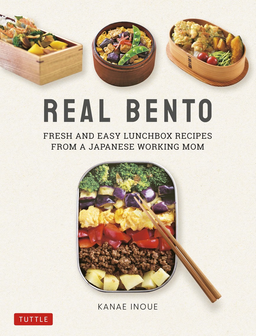 Real Bento by Kanae Inoue (Ebook) Read free for 30 days