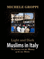 Light and Dark: Muslims in Italy (The journey and the meeting of two worlds)
