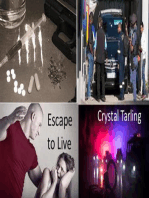 Escape to Live