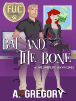 Bat and the Bone: FUC Academy, #4
