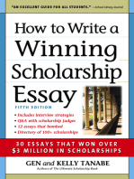 How to Write a Winning Scholarship Essay: 30 Essays That Won Over $3 Million in Scholarships