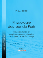 Physiologie des Rues de Paris: Suivie de notes et renseignements et d'un plan de Paris et de ses faubourgs