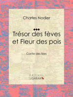 Trésor des fèves et Fleur des pois: Conte des fées