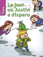 Le jour où Justin a disparu: une histoire pour les enfants de 8 à 10 ans