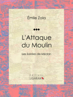 L'Attaque du Moulin: Les Soirées de Médan