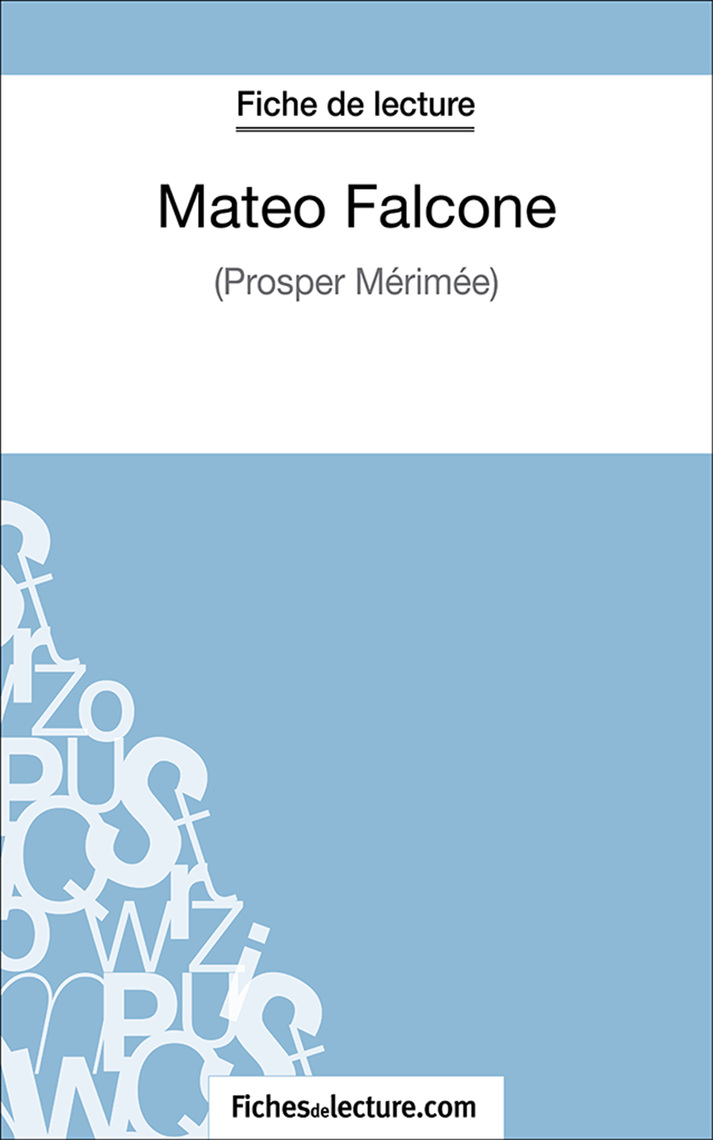 Mateo Falcone, Автор: Vanessa Grosjean, Fichesdelecture.com – Электронная  Книга | Scribd