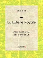 La Loterie Royale: Paris ou le Livre des cent-et-un