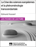 La Crise des sciences européennes et la phénoménologie transcendantale d'Edmund Husserl: Les Fiches de lecture d'Universalis