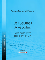 Les Jeunes Aveugles: Paris ou le Livre des cent-et-un