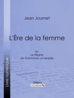 L'Ère de la femme: ou Le Règne de l'harmonie universelle