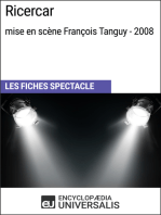 Ricercar (mise en scène François Tanguy - 2008): Les Fiches Spectacle d'Universalis