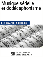 Musique sérielle et dodécaphonisme: Les Grands Articles d'Universalis