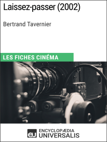 Laissez-passer de Bertrand Tavernier: Les Fiches Cinéma d'Universalis