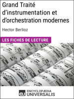 Grand Traité d'instrumentation et d'orchestration modernes d'Hector Berlioz: Les Fiches de lecture d'Universalis