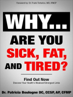 Why Are You Sick, Fat, and Tired