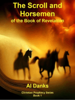 The Scroll and Horsemen of the Book of Revelation: Christian Prophecy Series, #1