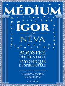 Lisez Medium Clairvoyant Igor De Neva De Igor De Neva En Ligne Livres