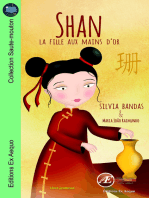 Shan, la fille aux mains d'or: Un roman jeunesse à lire dès 7 ans