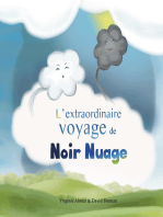 L'extraordinaire voyage de Noir Nuage: Un joli livre illustré à découvrir dès 3 ans