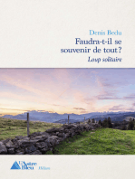 Loup solitaire - tome 1: Faudra-t-il se souvenir de tout ?