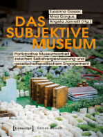 Das subjektive Museum: Partizipative Museumsarbeit zwischen Selbstvergewisserung und gesellschaftspolitischem Engagement