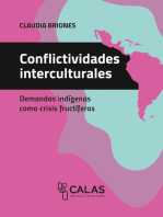 Conflictividades interculturales: Demandas indígenas como crisis fructíferas