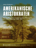 Amerikanische Aristokraten: Die Van Rensselaer-Familie zwischen Kolonialzeit und Früher Republik, 1630-1857