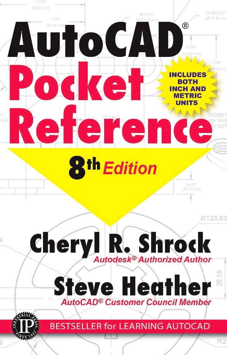 AutoCAD® Pocket Reference by Cheryl R. Shrock, Steve Heather (Ebook ...
