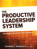 The Productive Leadership™ System: Maximizing Organizational Reliability