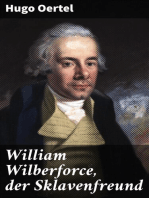 William Wilberforce, der Sklavenfreund: Ein Lebensbild, für die deutsche Jugend und das deutsche Volk gezeichnet