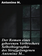 Der Roman eines geborenen Verbrechers Selbstbiographie des Strafgefangenen Antonino M...