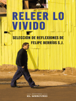 Releer lo vivido: Selección de reflexiones de Felipe Berríos