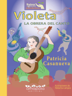 Violeta. La obrera del canto: Infancia y juventud de Violeta Parra