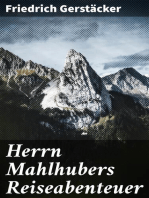 Herrn Mahlhubers Reiseabenteuer