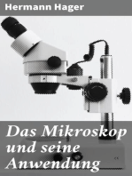 Das Mikroskop und seine Anwendung: Ein Leitfaden bei mikroskopischen Untersuchungen