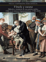 Viruela y vacuna: Difusión y circulación de una práctica médica. Chile en el contexto hispanoamericano 1780-1830