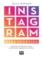 Instagram para Negócios: Aprenda a vender todos os dias transformando seguidores em clientes