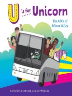 U is for Unicorn: The ABCs of Silicon Valley