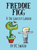 Freddie Figg & the Ghastly Garden: Freddie Figg, #2