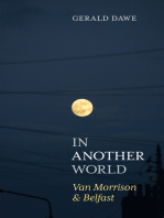 In Another World: Van Morrison & Belfast