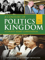 Century of Politics in the Kingdom: A County Kerry Compendium