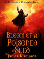 Bloom of a Poisoned Seed: A Losandran Chronicles Novel, #1
