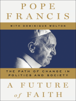 A Future of Faith: The Path of Change in Politics and Society