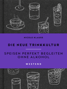 Die neue Trinkkultur: Speisen perfekt begleiten ohne Alkohol