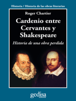 Cardenio entre Cervantes y Shakespeare: Historia de una obra perdida